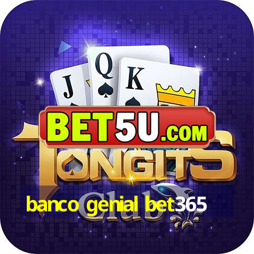 banco genial bet365